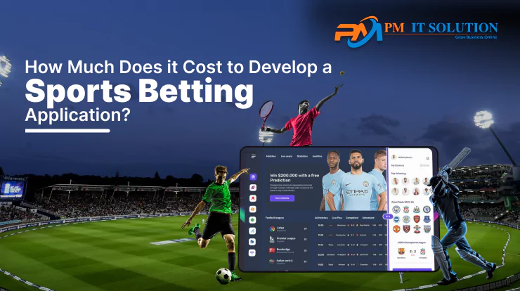 How Much Does it Cost to Develop a Sports Betting Application