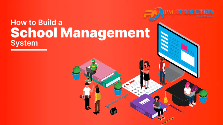 How to Build a School Management System