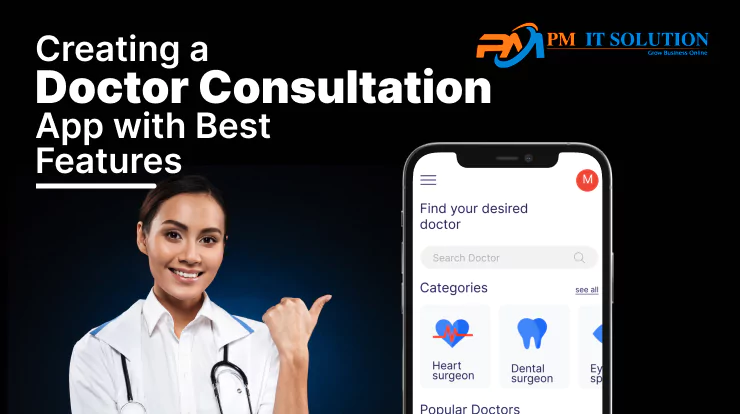 Creating A Doctor Consultation App with Best Features